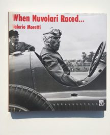 When Nuvolari Raced - Valerio Moretti