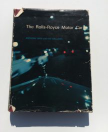 The Rolls-Royce Motorcar -Antony Bird and Ian Hallows