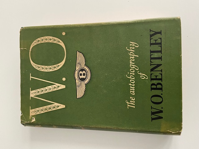 WO. The autobiography of W O Bentley