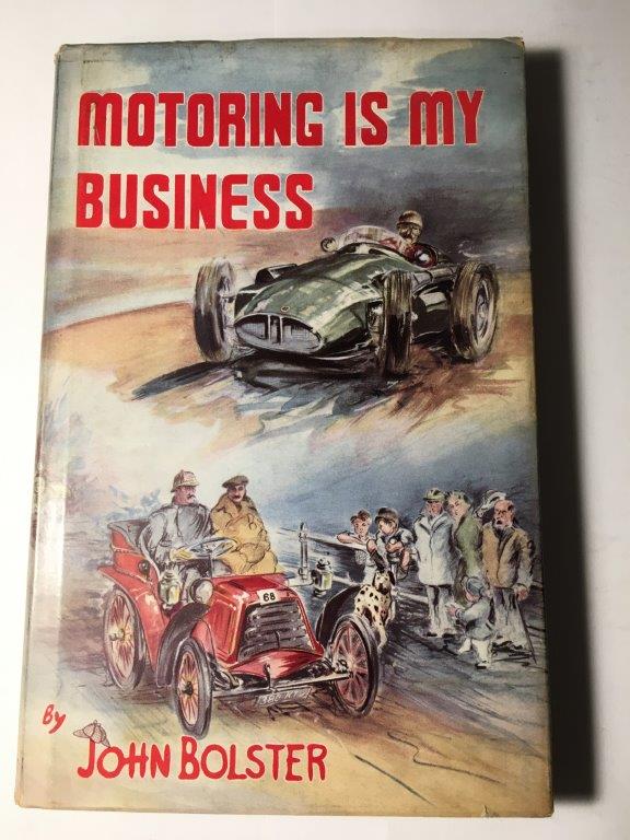 Motoring is My Business - John Bolster - 1958