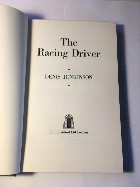 The Racing Driver Author: Denis JenkinsonDate of Publication: 1959