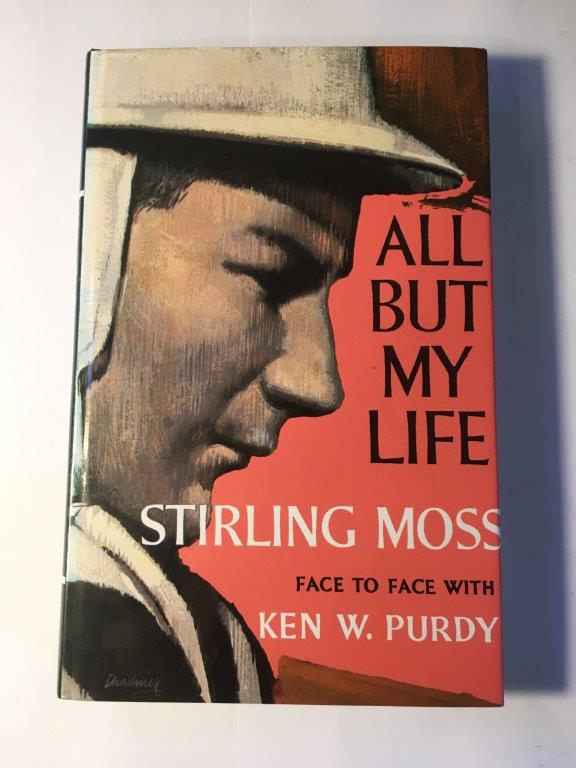 All But my Life Author: Stirling MossDate of Publication: 1973