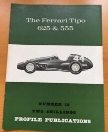 No: 12 - Ferrari Tipo 625 & 555 Profile Publications 1967