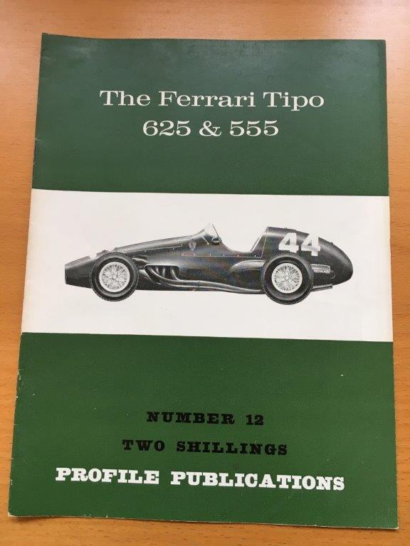 No: 12 - Ferrari Tipo 625 & 555 Profile Publications 1967