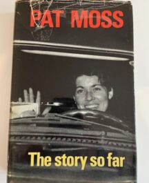 The story so far Pat Moss 1967