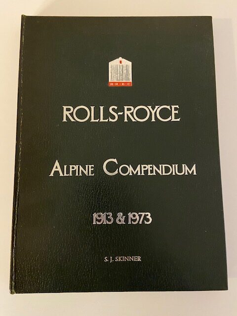 Rolls-Royce. Alpine Compendium 1913 & 1973 Christopher Leefe 1973