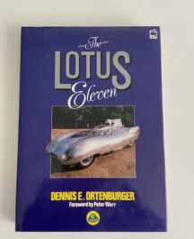 Lotus Eleven. Colin Chapman's Most Successful Sports Racing Car. | Denis Ortenburger