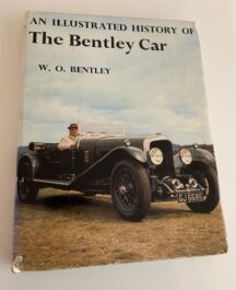 An illustrated History of the Bentley Car 1919-1931 - W O Bentley - 1964