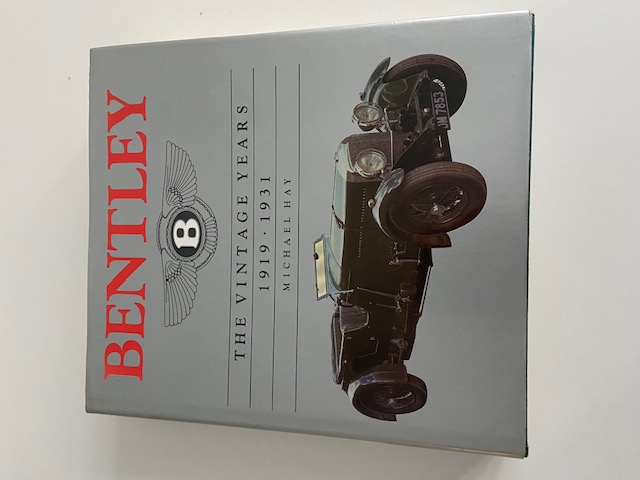 Bentley. The Vintage Years 1919-1931 - Michael Hay - 1986