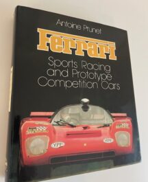 Ferrari. Sports Racing and prototype competition cars - Antoine Fouret - 1983